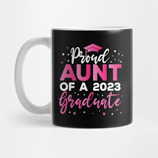 Proud Aunt of a 2023 graduate Mug